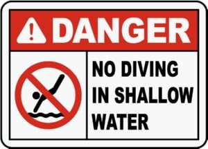 No diving in shallow water